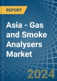 Asia - Gas and Smoke Analysers - Market Analysis, Forecast, Size, Trends and Insights- Product Image