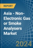 Asia - Non-Electronic Gas or Smoke Analysers - Market Analysis, Forecast, Size, Trends and Insights- Product Image