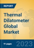 Thermal Dilatometer Global Market Insights 2023, Analysis and Forecast to 2028, by Manufacturers, Regions, Technology, Application, Product Type- Product Image