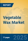 Vegetable Wax Market Insights 2025, Analysis and Forecast to 2030, by Manufacturers, Regions, Technology, Application, Product Type- Product Image