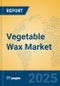 Vegetable Wax Market Insights 2025, Analysis and Forecast to 2030, by Manufacturers, Regions, Technology, Application, Product Type - Product Thumbnail Image