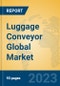 Luggage Conveyor Global Market Insights 2023, Analysis and Forecast to 2028, by Manufacturers, Regions, Technology, Application, Product Type - Product Thumbnail Image