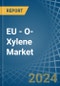 EU - O-Xylene - Market Analysis, Forecast, Size, Trends and Insights - Product Thumbnail Image