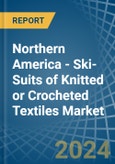 Northern America - Ski-Suits of Knitted or Crocheted Textiles - Market Analysis, Forecast, Size, Trends and Insights- Product Image