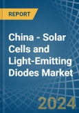 China - Solar Cells and Light-Emitting Diodes - Market Analysis, Forecast, Size, Trends and Insights- Product Image
