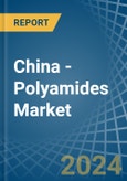 China - Polyamides (In Primary Forms) - Market Analysis, Forecast, Size, Trends and Insights- Product Image