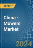 China - Mowers - Market Analysis, Forecast, Size, Trends and Insights- Product Image