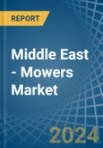 Middle East - Mowers - Market Analysis, Forecast, Size, Trends and Insights- Product Image