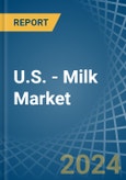 U.S. - Milk - Market Analysis, Forecast, Size, Trends and Insights- Product Image