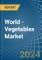 World - Vegetables (Dehydrated) - Market Analysis, Forecast, Size, Trends and Insights - Product Thumbnail Image