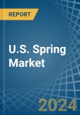 U.S. Spring Market. Analysis and Forecast to 2030- Product Image