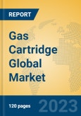 Gas Cartridge Global Market Insights 2023, Analysis and Forecast to 2028, by Manufacturers, Regions, Technology, Application, Product Type- Product Image