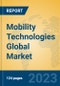 Mobility Technologies Global Market Insights 2023, Analysis and Forecast to 2028, by Manufacturers, Regions, Technology, Application, Product Type - Product Thumbnail Image