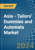Asia - Tailors' Dummies and Automata - Market Analysis, Forecast, Size, Trends and Insights- Product Image