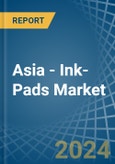 Asia - Ink-Pads - Market Analysis, Forecast, Size, Trends and Insights- Product Image