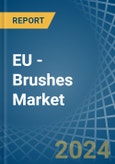 EU - Brushes - Market Analysis, Forecast, Size, Trends and Insights- Product Image