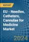 EU - Needles, Catheters, Cannulae for Medicine - Market Analysis, forecast, Size, Trends and Insights - Product Image