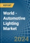 World - Automotive Lighting - Market Analysis, Forecast, Size, Trends and Insights - Product Thumbnail Image