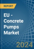 EU - Concrete Pumps - Market Analysis, Forecast, Size, Trends and Insights- Product Image