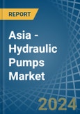 Asia - Hydraulic Pumps (Axial Piston) - Market Analysis, Forecast, Size, Trends and Insights- Product Image