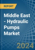 Middle East - Hydraulic Pumps (Axial Piston) - Market Analysis, Forecast, Size, Trends and Insights- Product Image