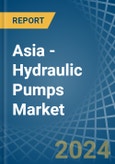 Asia - Hydraulic Pumps (Radial Piston) - Market Analysis, Forecast, Size, Trends and Insights- Product Image