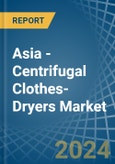 Asia - Centrifugal Clothes-Dryers - Market Analysis, Forecast, Size, Trends and Insights- Product Image