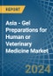 Asia - Gel Preparations for Human or Veterinary Medicine - Market Analysis, forecast, Size, Trends and Insights - Product Thumbnail Image