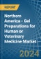 Northern America - Gel Preparations for Human or Veterinary Medicine - Market Analysis, forecast, Size, Trends and Insights - Product Thumbnail Image