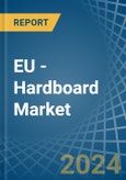 EU - Hardboard - Market Analysis, Forecast, Size, Trends and Insights- Product Image