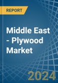 Middle East - Plywood - Market Analysis, Forecast, Size, Trends and Insights- Product Image