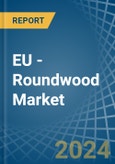 EU - Roundwood (Coniferous) - Market Analysis, Forecast, Size, Trends and Insights- Product Image