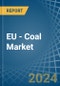 EU - Coal - Market Analysis, Forecast, Size, Trends and Insights - Product Thumbnail Image