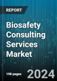 Biosafety Consulting Services Market by Services, Vertical - Global Forecast 2025-2030- Product Image