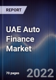 UAE Auto Finance Market Outlook to 2026F Driven by Growing Digital Penetration, Evolving Vehicle Ownership Characteristics and Rebates by the Government Amidst Systematically Regulated Vehicle Ownership and Financing Policies by the Regulatory Authorities- Product Image