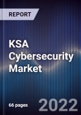 KSA Cybersecurity Market Outlook to 2026E - Gauging the Opportunities for Foreign Investment in the Cybersecurity Market- Product Image