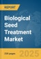 Biological Seed Treatment Market Report 2025 - Product Thumbnail Image