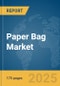 Paper Bag Market Report 2025 - Product Thumbnail Image