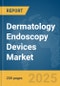 Dermatology Endoscopy Devices Market Report 2025 - Product Thumbnail Image