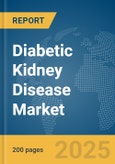 Diabetic Kidney Disease Market Report 2025- Product Image