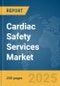 Cardiac Safety Services Market Report 2025 - Product Image