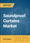 Soundproof Curtains Market Report 2025 - Product Thumbnail Image