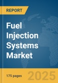 Fuel Injection Systems Market Report 2025- Product Image