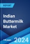 Indian Buttermilk Market: Industry Trends, Share, Size, Growth, Opportunity and Forecast 2024-2032 - Product Thumbnail Image