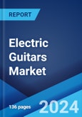 Electric Guitars Market by Type, Price, Distribution Channel, End User, and Region 2024-2032- Product Image