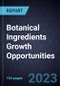 Botanical Ingredients Growth Opportunities - Product Thumbnail Image