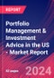 Portfolio Management & Investment Advice in the US - Industry Market Research Report - Product Thumbnail Image