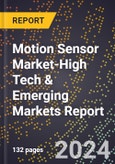 2024 Global Forecast for Motion Sensor Market (2025-2030 Outlook)-High Tech & Emerging Markets Report- Product Image
