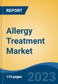 Allergy Treatment Market - Global Industry Size, Share, Trends, Opportunity, and Forecast, 2017-2027- Product Image