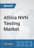 Africa NVH Testing Market: Prospects, Trends Analysis, Market Size and Forecasts up to 2030- Product Image